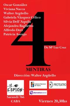 4 Mentiras- Mª Luz Cruz- Cia. Teatro El Espión de Buenos Aires
